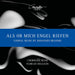 Als Ob Mich Engel Riefen: Choral Music By Johannes Brahms