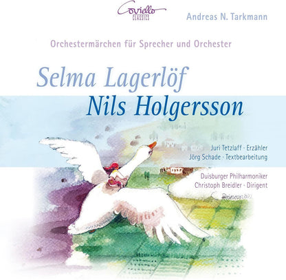 Selma Lagerlöf: Nils Holgersson -Orchestermärchen Für Sprecher...
