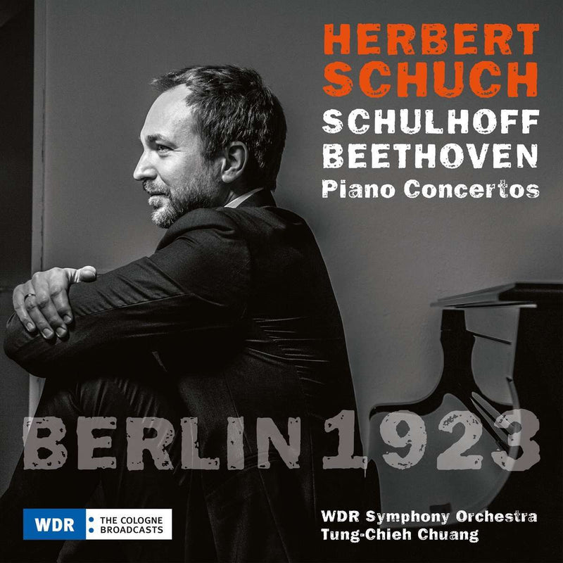 Berlin 1923: Schulhoff & Beethoven Piano Concertos