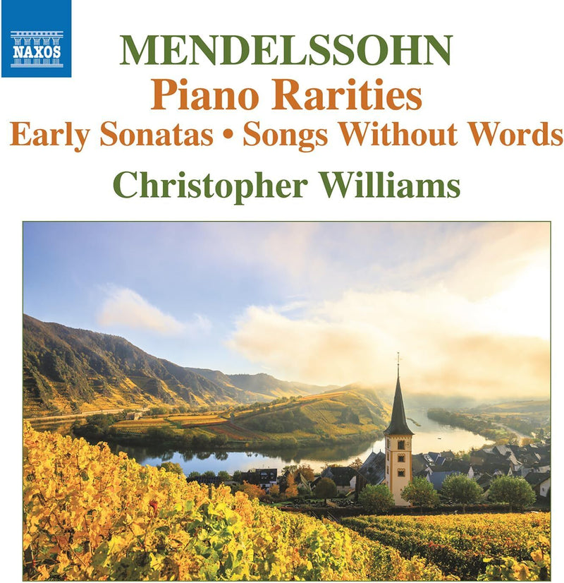 Mendelssohn: Piano Rarities: Early Sonatas/Songs Without Words