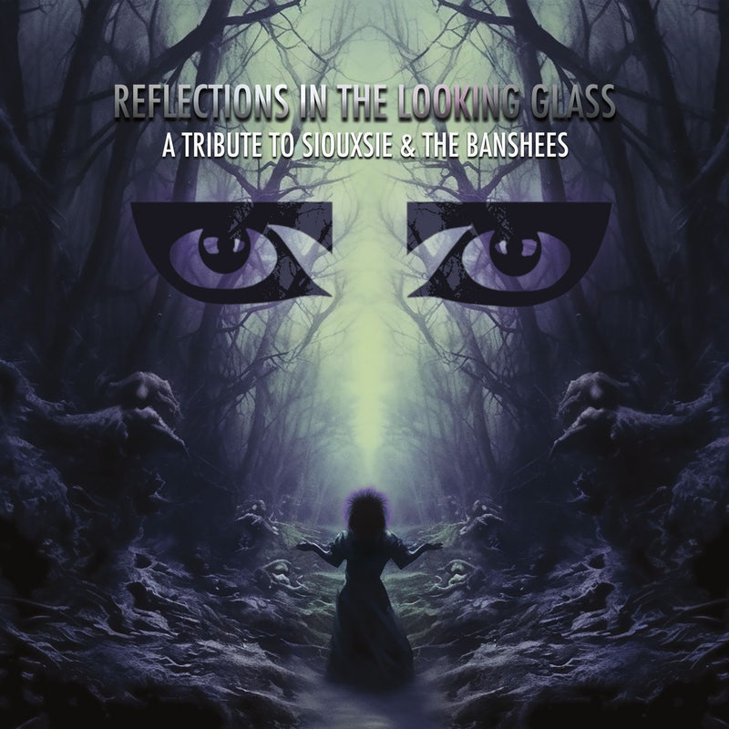 Reflections in the Looking Glass: A Tribute to Siouxsie & the Banshees