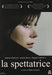 La Spettatrice