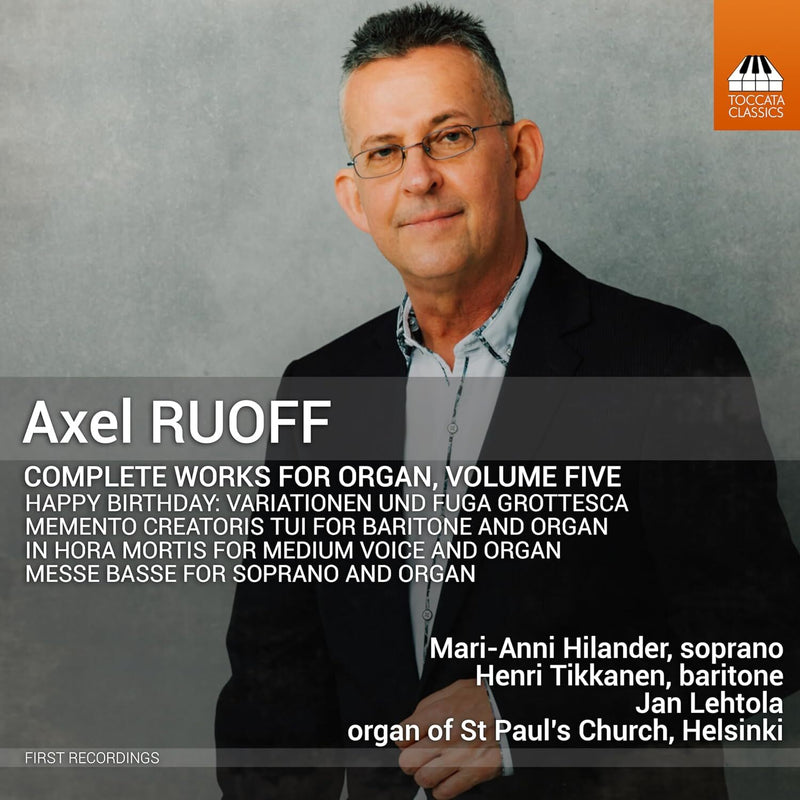 Axel Ruoff: Complete Works for Organ - Volume 5