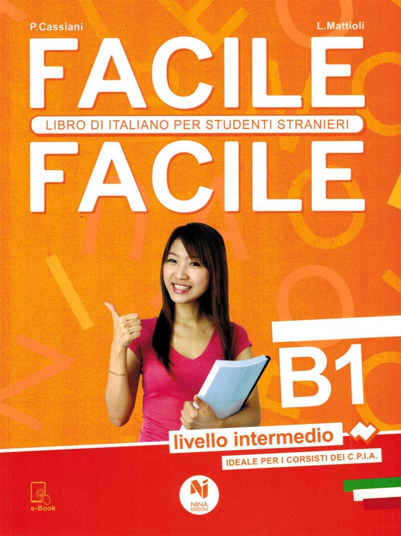 Facile facile. Italiano per studenti stranieri. B1 livello intermedio