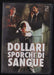 Dollari sporchi di sangue