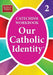 Our Catholic Identity, Catechism Workbook - Grade 2