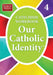 Our Catholic Identity, Catechism Workbook - Grade 4