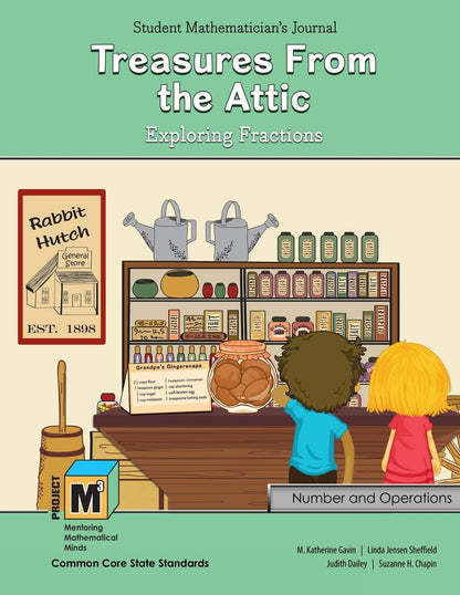 Project M3: Level 4-5: Treasures From The Attic: Exploring Fractions Student Mathematician`S Journal