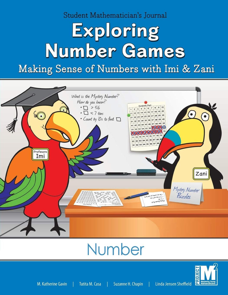 Project M2 Level 1 Unit 3: Exploring Number Games: Making Sense Of Numbers With Imi And Zani Student Mathematician Journ
