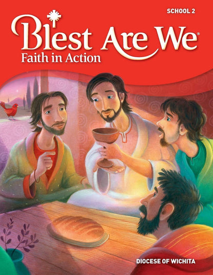 Blest Are We Faith In Action, Wichita: Grade 2 Student Edition