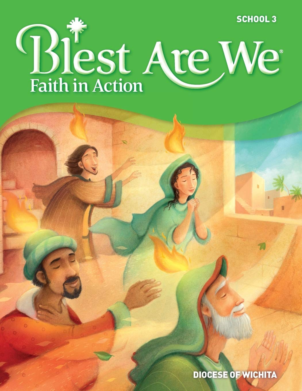 Blest Are We Faith In Action, Wichita: Grade 3 Student Edition