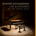 Burkard Schliessmann: Live & Encores: Bach/Chopin/Mendelssohn/Schumann