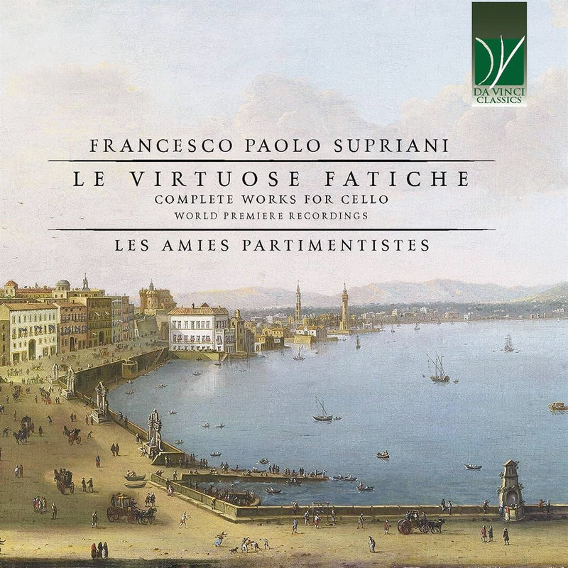 Le Virtuose Fatiche (Complete Works for Cello