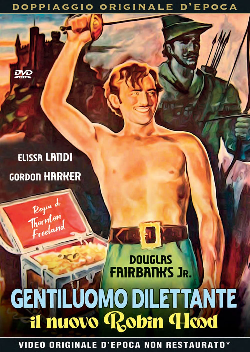 Gentiluomo Dilettante Il Nuovo Robin Hood