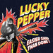 Lp-Lucky Pepper-Easier Said Than Done