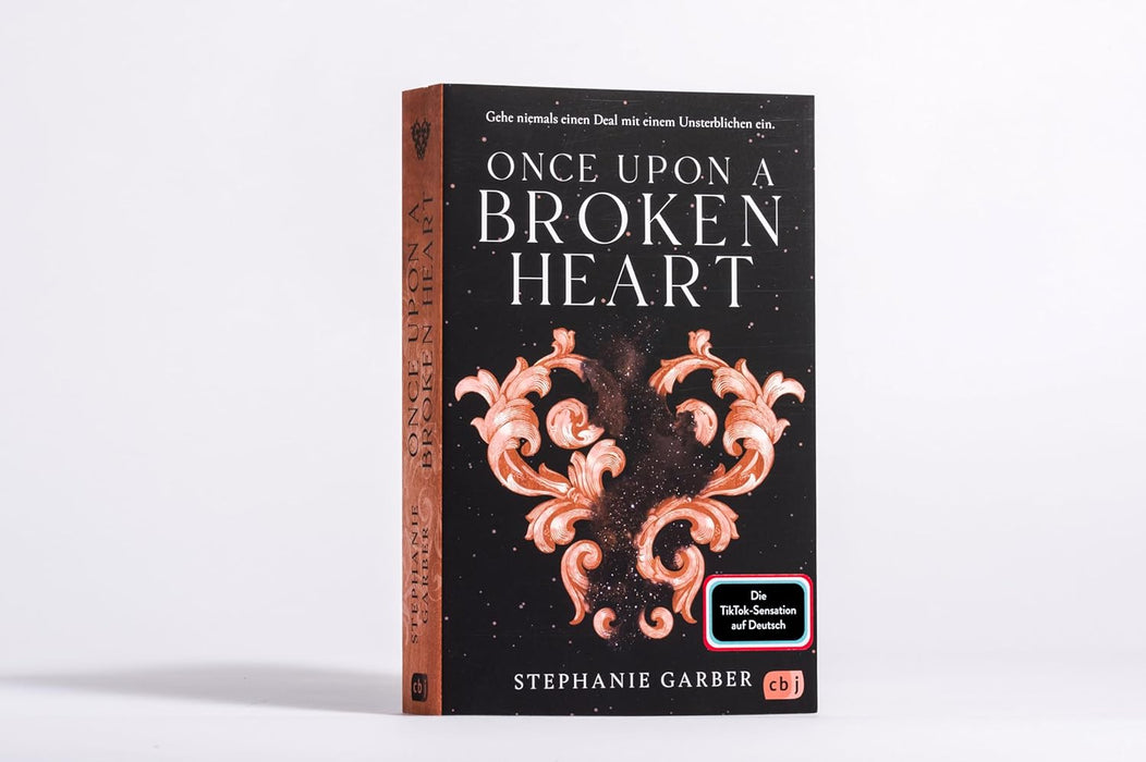 Once Upon a Broken Heart: Auftakt der romantischen Fantasy-Bestsellerserie. TikTok made me buy it. (Die Once-Upon-A-Broken-Heart-Reihe, Band 1