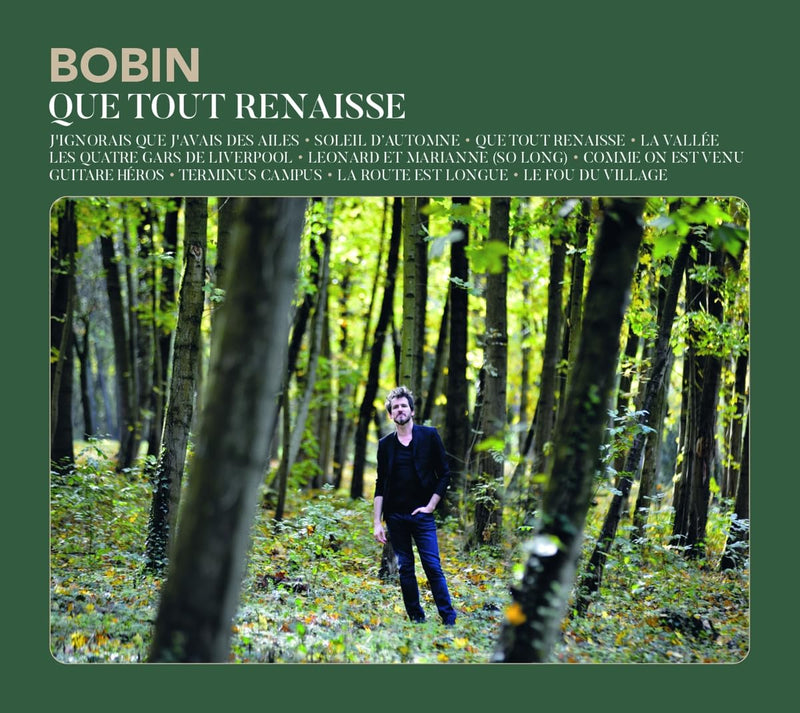 Frederic Bobin - Que Tout Renaisse