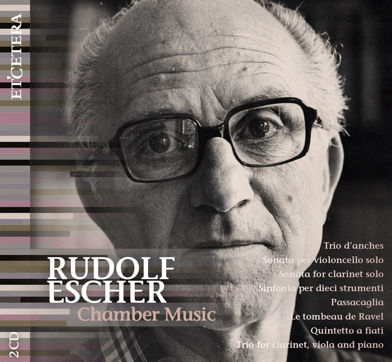 Rudolf Escher: Chamber Music