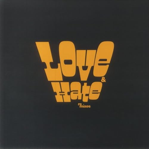 Love & Hate In A Different Time (Greg Wilson & Che Remixes)