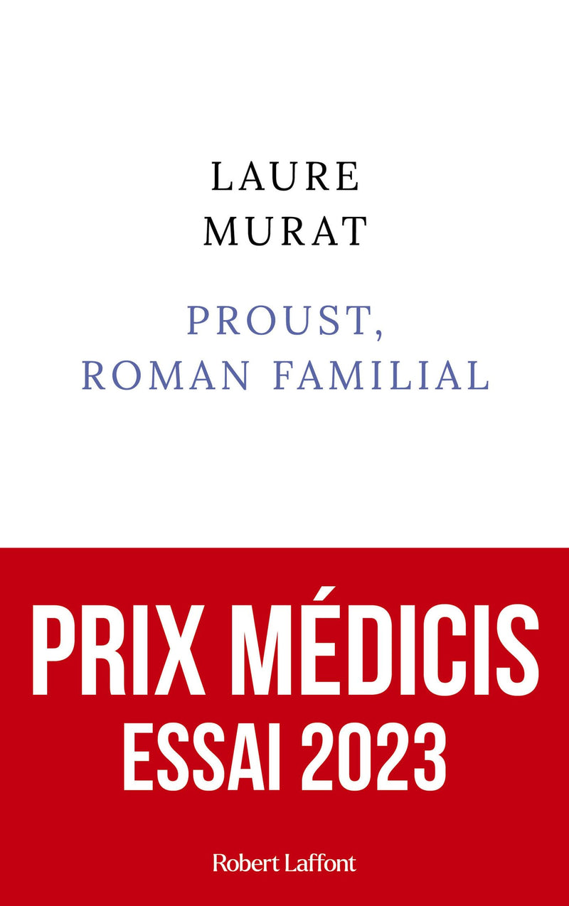 Proust, roman familial: Roman