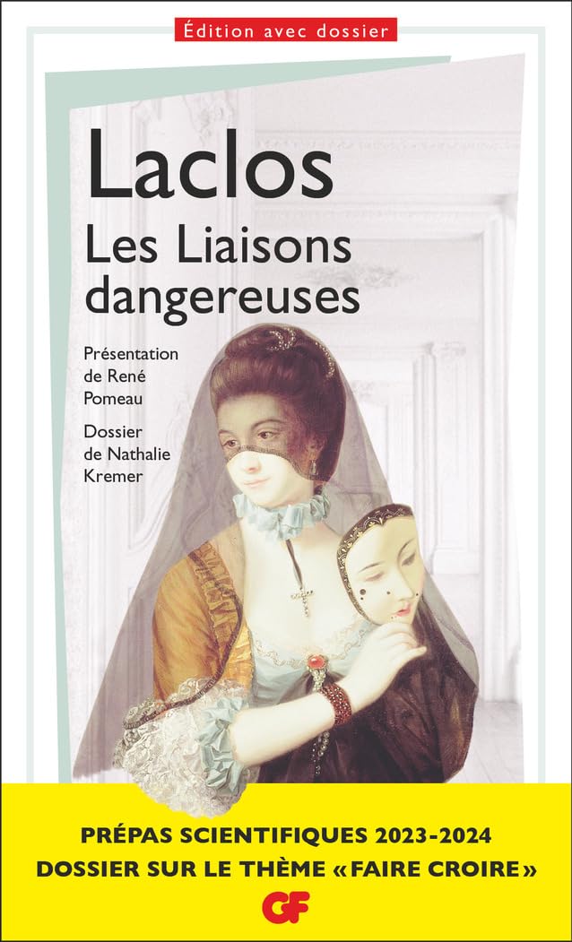 Les Liaisons dangereuses - Prépas scientifiques 2024: Dossier spécial Prépas scientifiques "Faire croire"