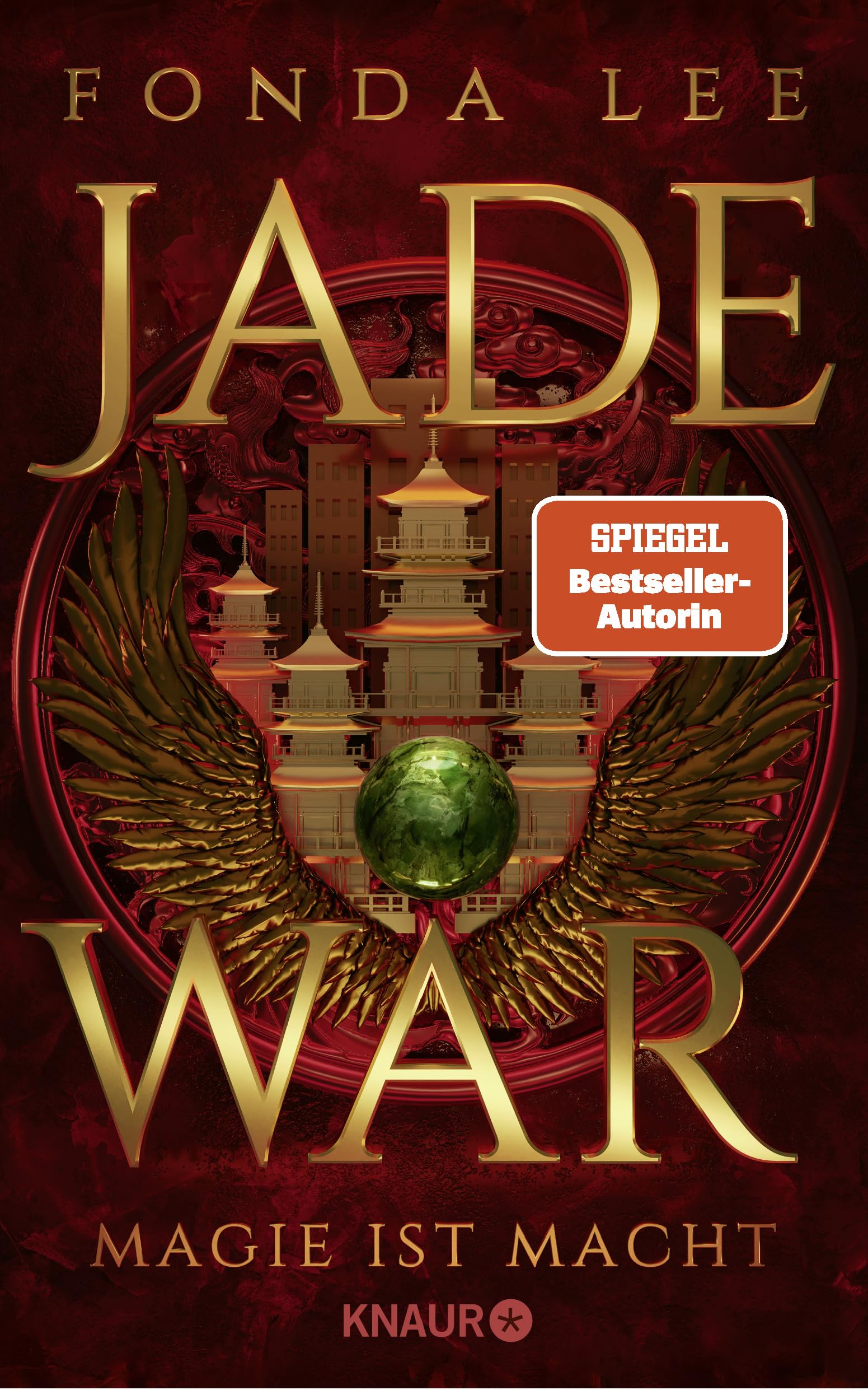 Jade War - Magie ist Macht: Roman | »Die Jade-Saga ist die beste Fantasy-Reihe, die ich in diesem Jahrzehnt gelesen habe.« S. A. Chakraborty