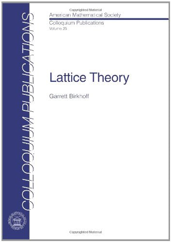 Lattice Theory (Colloquium Publications