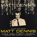 Plays And Sings Matt Dennis