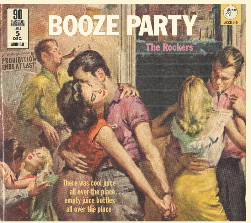 Booze Party: The Rockers: 90 Years Since Prohibition Ended