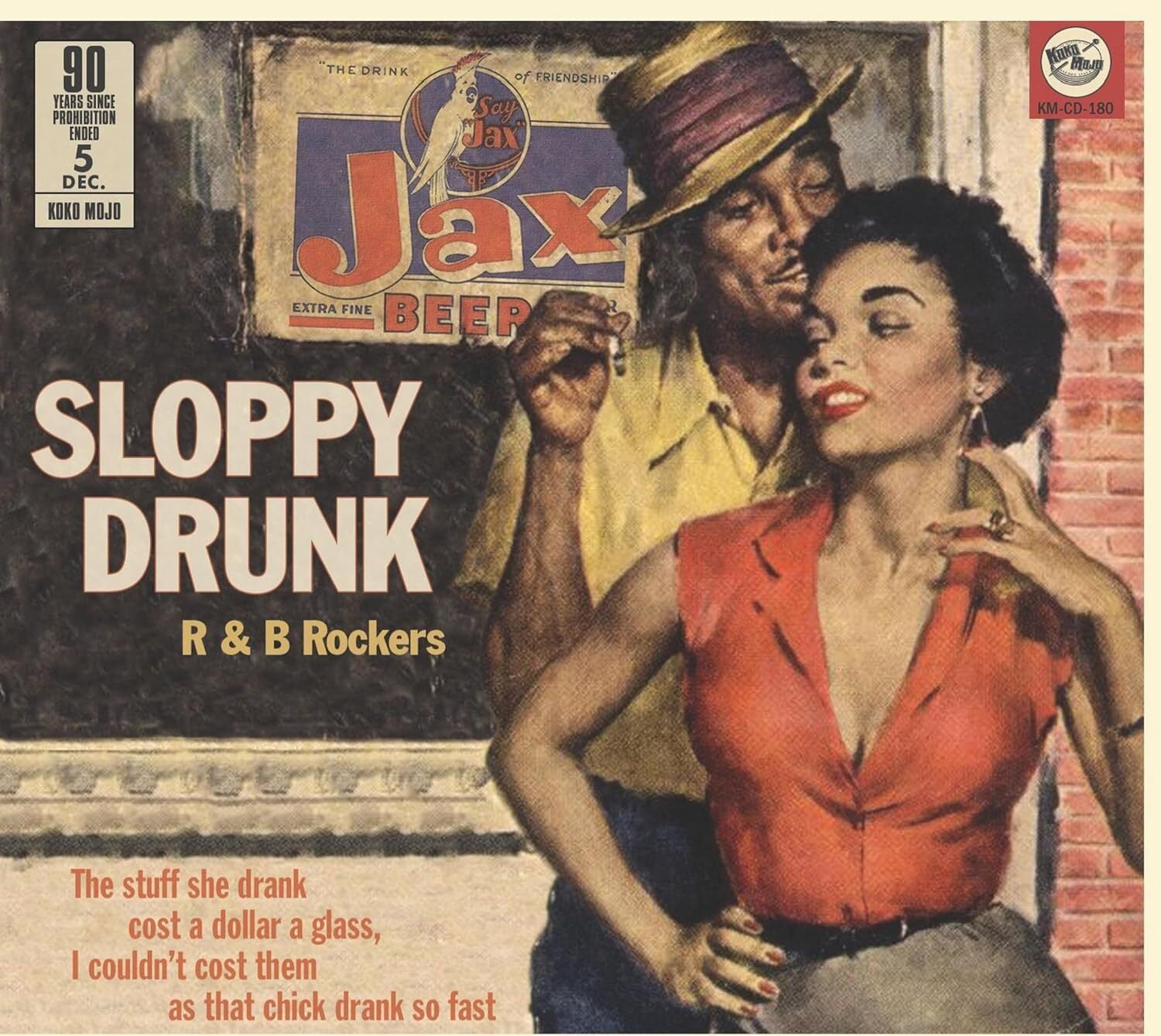 Sloppy Drunk: R&B Rockers: 90 Years Since Prohibition Ended 5 Dec.