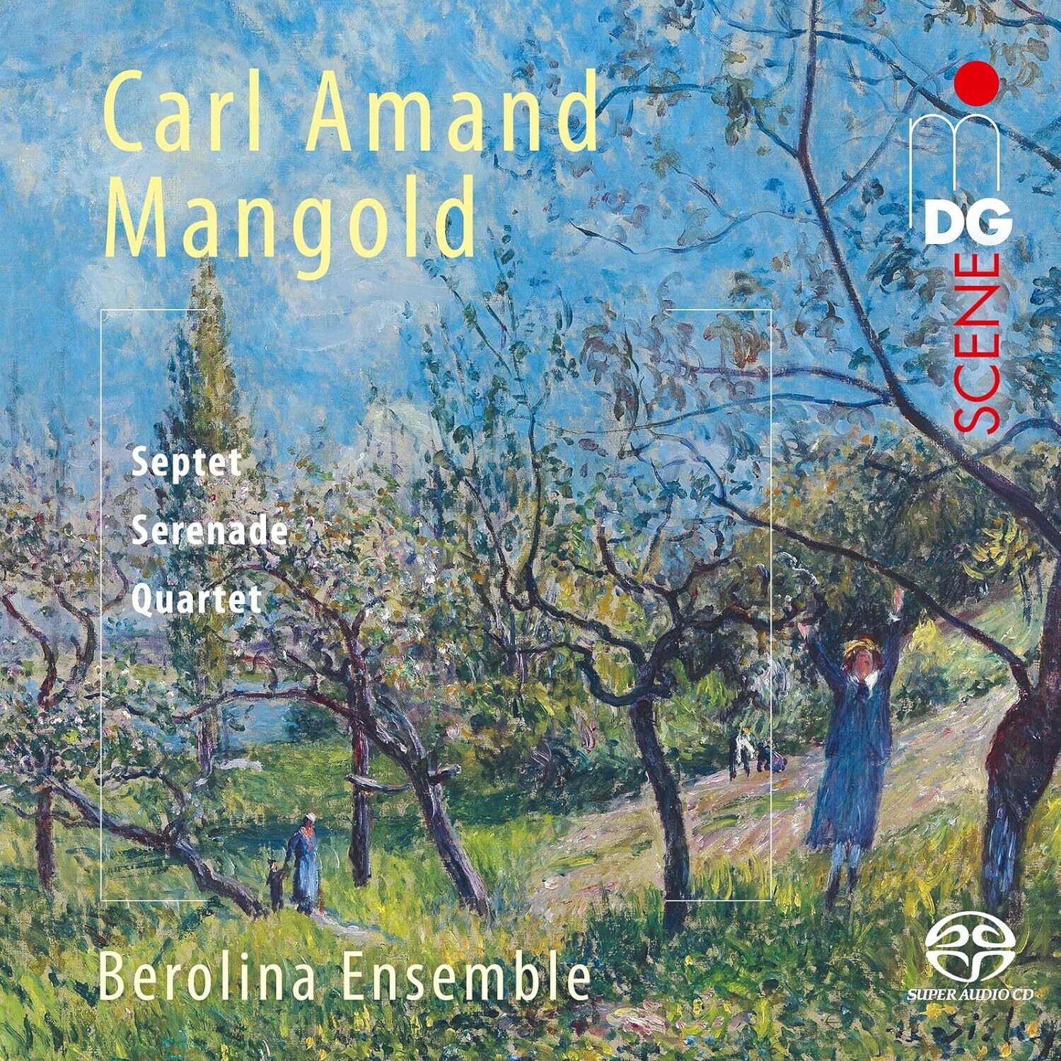 Carl Amand Mangold: Septet/Serenade/Quartet