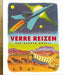 Verre reizen (Gouden Boekjes