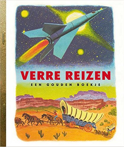 Verre reizen (Gouden Boekjes