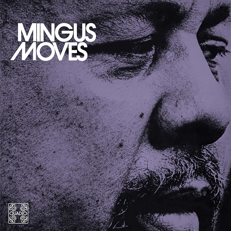Mingus Moves (Quadio