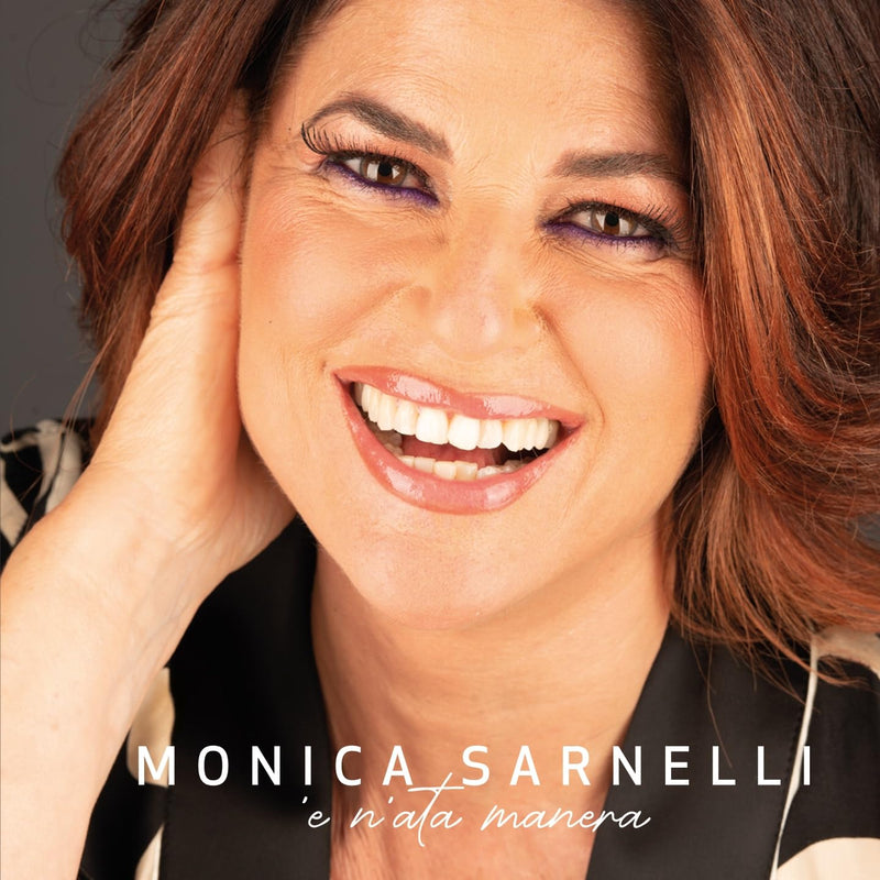 Monica Sarnelli: 'e Nata Manera