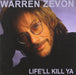 Life'll Kill YA