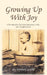Growing Up With Joy