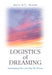Logistics of Dreaming