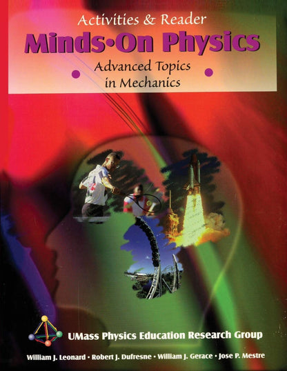 Minds On Physics: Advanced Topics In Mechanics, Activities & Reader