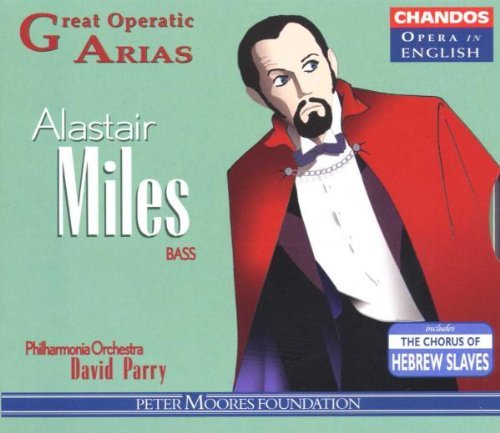 Great Operatic Arias/alastair Miles