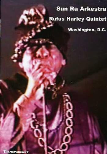 Sun Ra Arkestra: WPFW Radio Jazz Festival - Washington DC with Rufus Harley Quintet