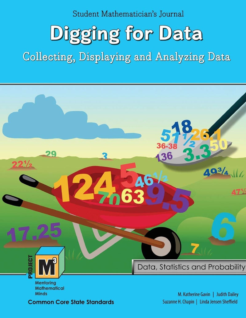 Project M3: Level 3-4: Digging For Data: Collecting, Displaying And Analyzing Data Student Mathematician`S Journal