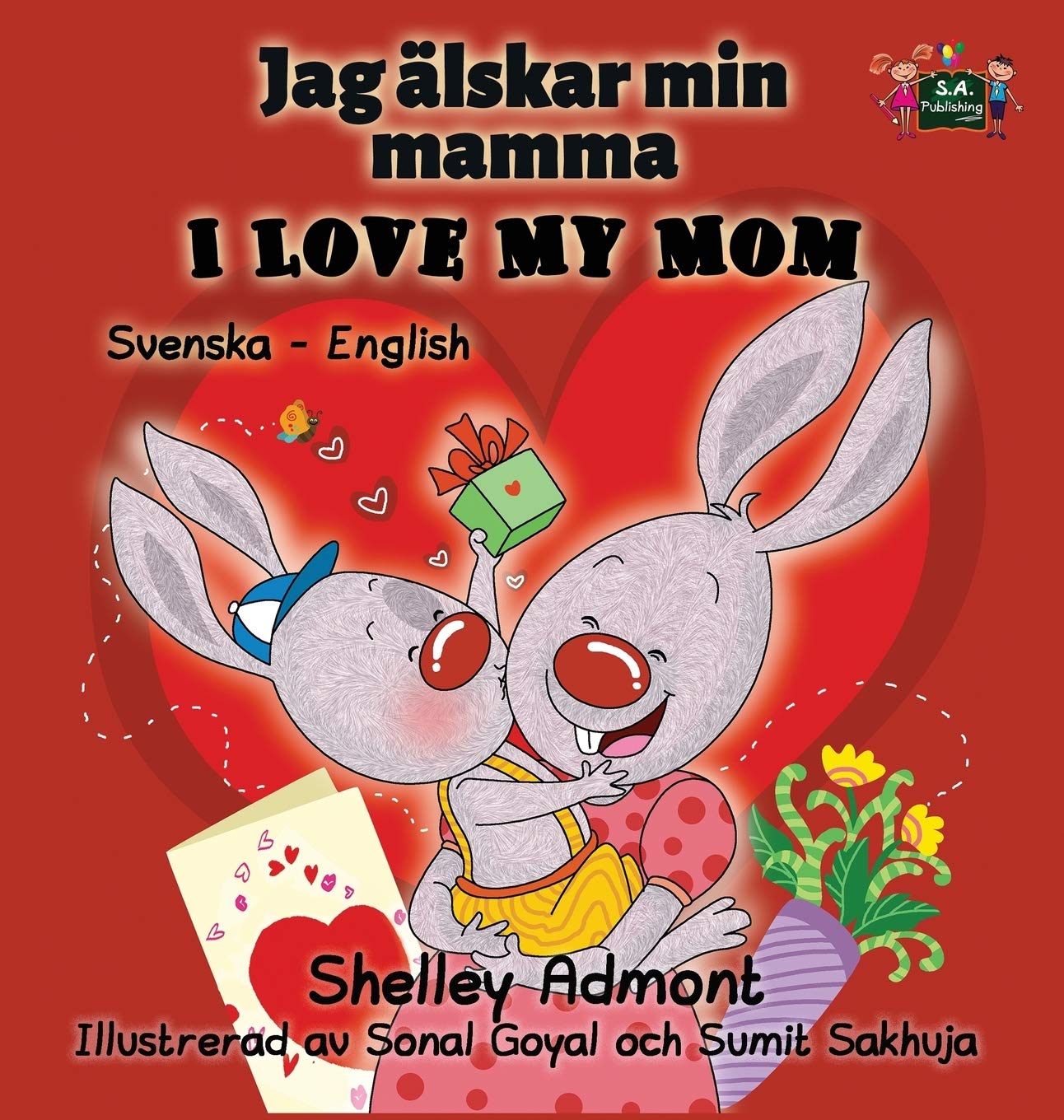 I Love My Mom: Swedish English Bilingual Edition (Swedish English Bilingual Collection