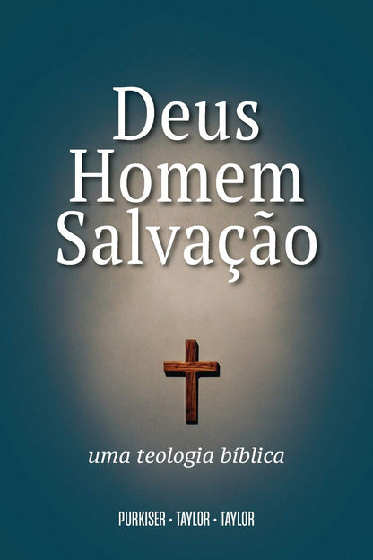 Deus, Homem e Salvação