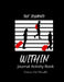"The Journey Within" Journal Activity Book