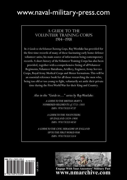 A Guide to the Volunteer Training Corps 1914-1918