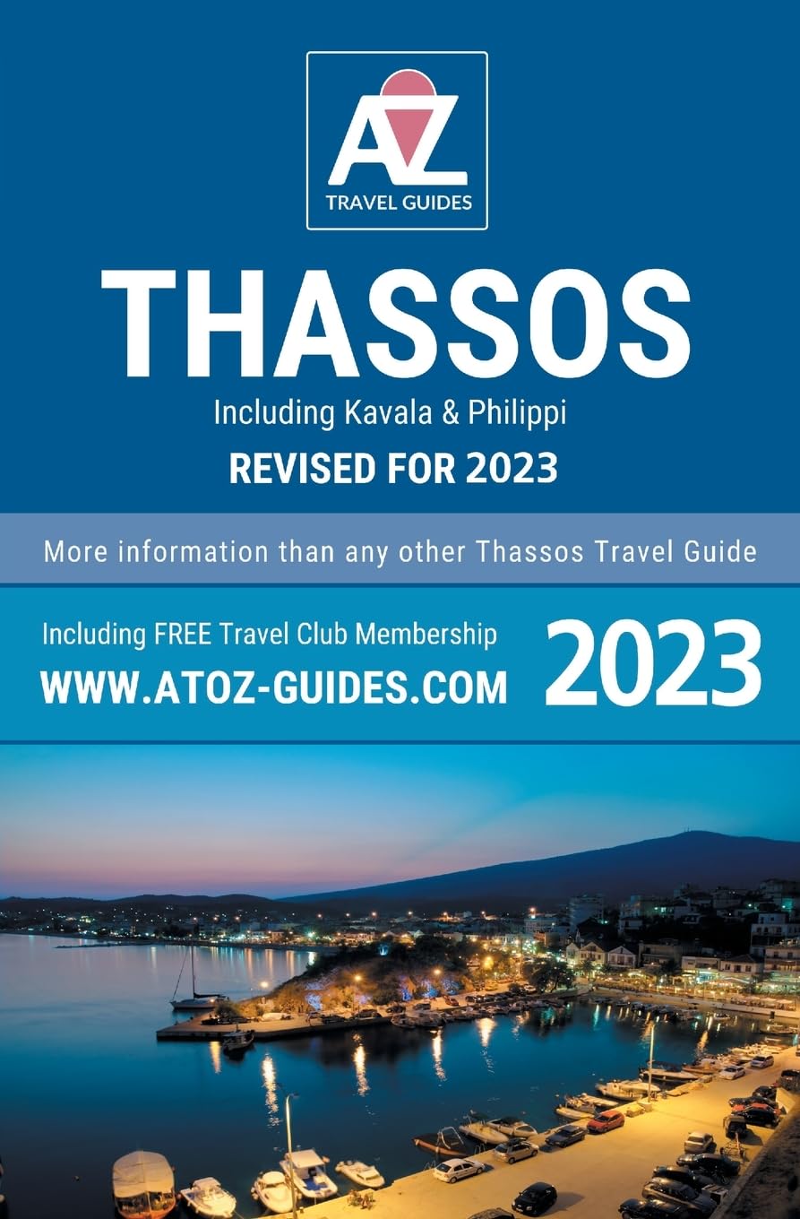 A to Z Guide to Thassos 2023, including Kavala and Philippi