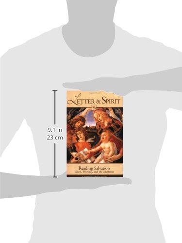 Letter & Spirit, Vol. 1: Reading Salvation: Word, Worship, and the Mysteries