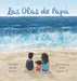 Las Olas de Papá (Elita Linda