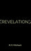 Revelation (The Phoenix Project Book Three)